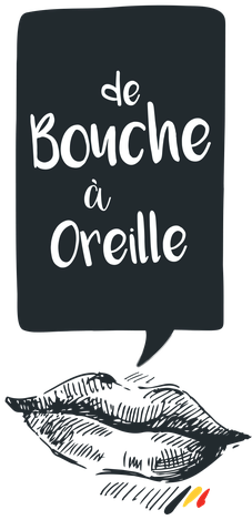 De Bouche à Oreille